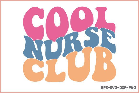 Cool Nurse Club Sublimation: A Versatile Design