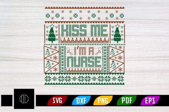KISS ME I’M a NURSE: A Designer's Look at This PNG Design