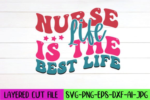 Nurse Life is the Best Life Retro Design