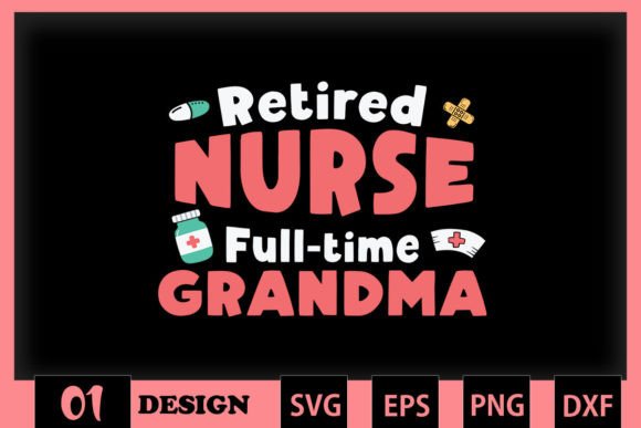Retired Nurse Full-time Grandma Embroidery